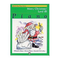 Alfred's Basic Piano Course: Merry Christmas! Book 1B