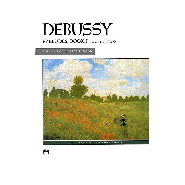 Claude Debussy: Preludes Book 1 (Hinson)