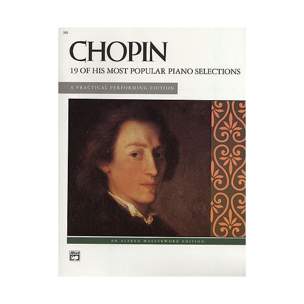 Frederic Chopin: 19 Of His Most Popular Piano Selections