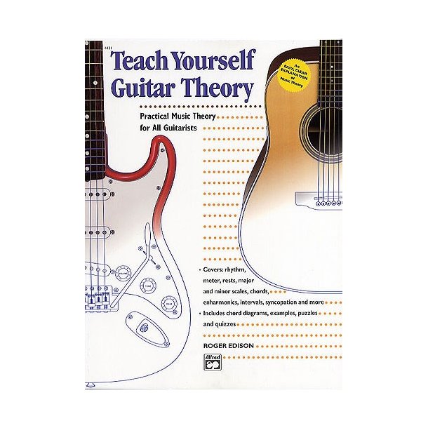 Roger Edison: Teach Yourself Guitar Theory