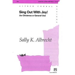 Sally K. Albrecht: Sing Out With Joy! (2 Part/Optional Trumpet)