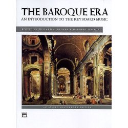 The Baroque Era: An Introduction To The Keyboard Music