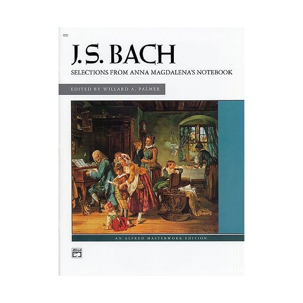 J.S. Bach: Selections From Anna Magdalena's Notebook