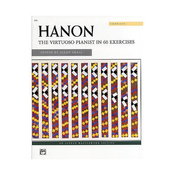 Charles Hanon: The Virtuoso Pianist Complete