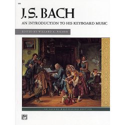 J.S.Bach: An Introduction To His Keyboard Works