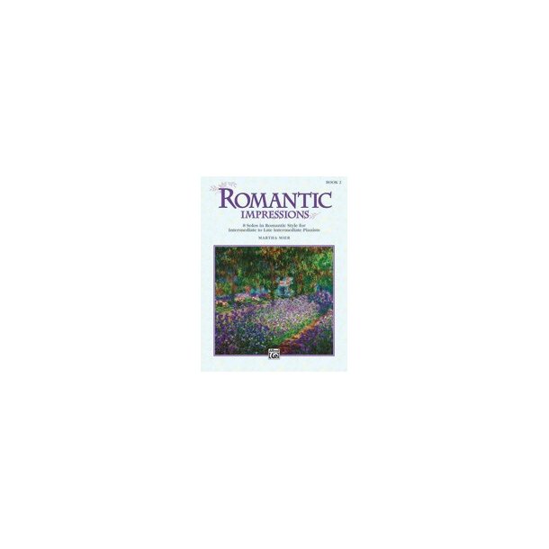 Martha Mier: Romantic Impressions Book Two