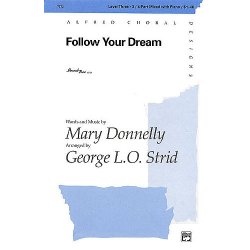 Mary Donnelly: Follow Your Dream (SAB/SATB)