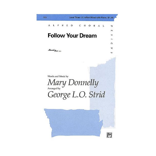 Mary Donnelly: Follow Your Dream (SAB/SATB)