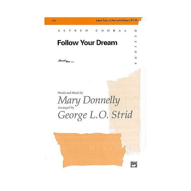 Mary Donnelly: Follow Your Dream (2-Part/Piano)