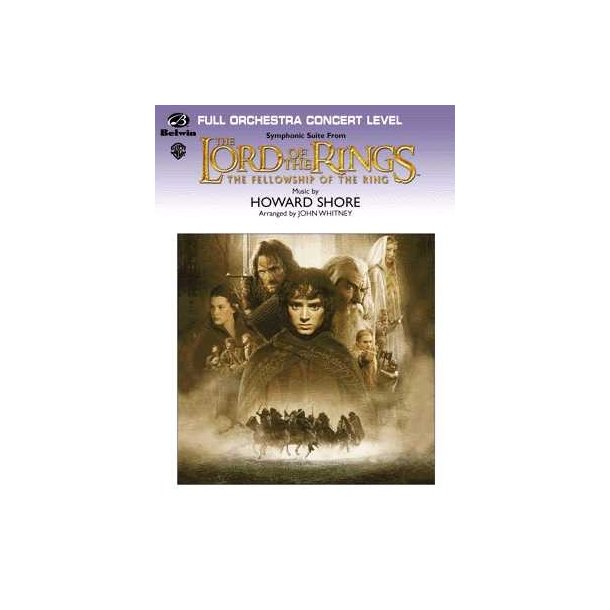 Howard Shore: Lord Of The Rings - The Fellowship Of The Ring Symphonic Suite