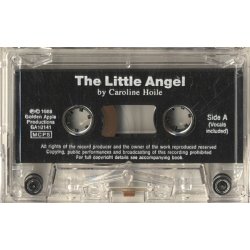 Caroline Hoile: The Little Angel (Cassette)