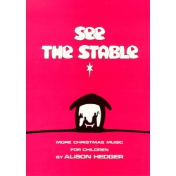 Alison Hedger: See The Stable (Teacher's Book)