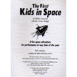 Debbie Campbell: The First Kids In Space (Pupil's Book)