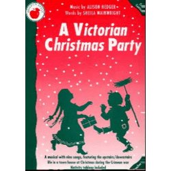 Alison Hedger/Sheila Wainwright: A Victorian Christmas Party (Teacher's Book)