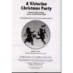 Alison Hedger/Sheila Wainwright: A Victorian Christmas Party (Pupil's Book)