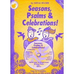 Sheila Wilson: Seasons, Psalms And Celebrations (Teacher's Book/CD)