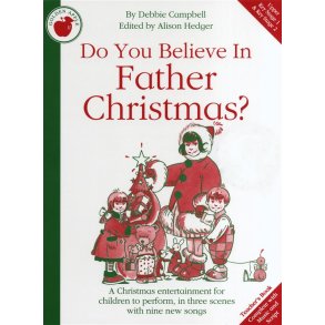 Debbie Campbell: Do You Believe In Father Christmas? - Teacher's Book/CD