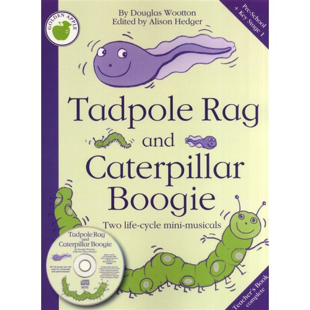 Douglas Wootton: Tadpole Rag And Caterpillar Boogie (Teacher's Book)