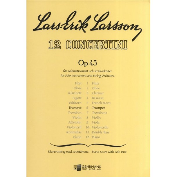 Lars-Erik Larsson: Concertino For Trumpet And Strings Op.45 No.6 (Trumpet/Piano)