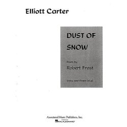 Elliott Carter: Dust Of Snow