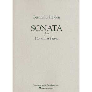 Bernhard Heiden: Sonata For Horn And Piano