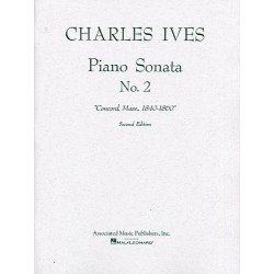 Charles Ives: Piano Sonata No.2 'Concord, Mass., 1840-1860' (2nd Edition)
