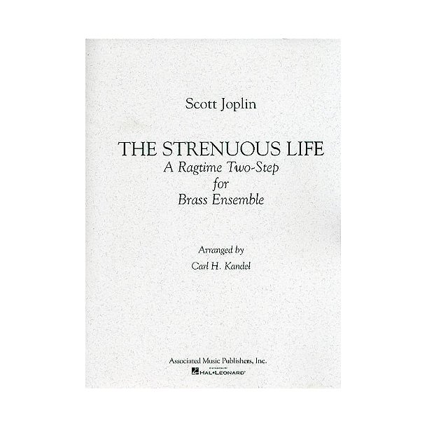 Scott Joplin: The Strenuous Life (Brass Ensemble- Score/Parts)