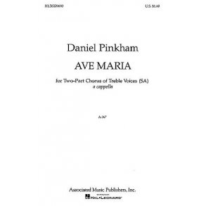 Daniel Pinkham: Ave Maria SA