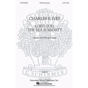 Charles Ives: Lord God, Thy Sea Is Mighty