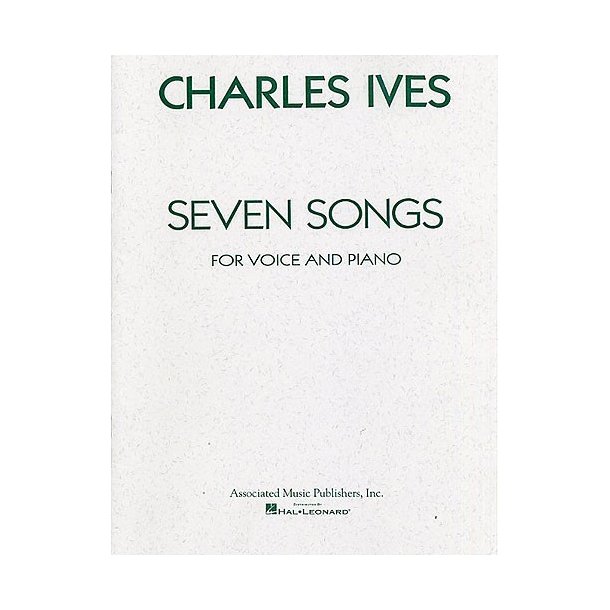 Charles Ives: Seven Songs for Voice and Piano