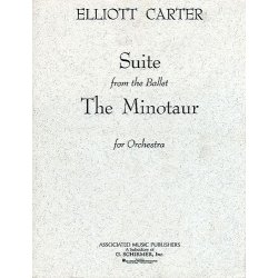 Elliott Carter: Minotaur (Ballet Suite) - Study Score