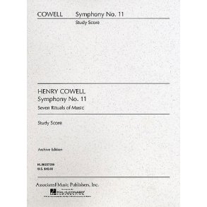 Henry Cowell: Symphony No.11 (Seven Rituals Of Music)- Score