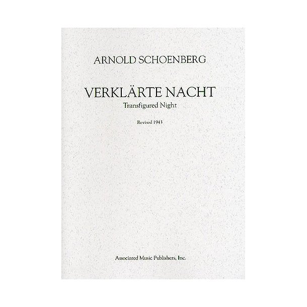 Arnold Schoenberg: Verklarte Nacht Op.4 (Score) 1943 Revision