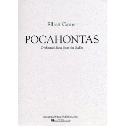 Elliott Carter: Pocahontas Ballet Suite (Score)