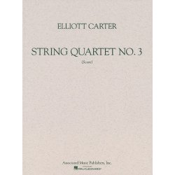 Elliott Carter: String Quartet No.3 (Study Score)