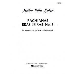 Heitor Villa-Lobos: Bachianas Brasileiras No.5 (Score)