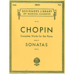 Frederic Chopin: Complete Works For The Piano - Book XI Sonatas