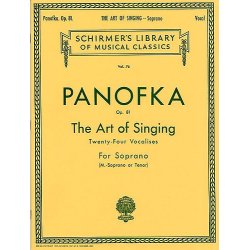 Heinrich Panofka: The Art Of Singing Op.81