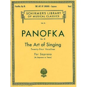 Heinrich Panofka: The Art Of Singing Op.81