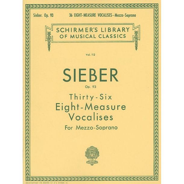 Ferdinand Sieber: Thirty-Six Eight-Measure Vocalises For Mezzo-Soprano Op.93