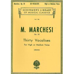 Mathilde Marchesi: Thirty Vocalises Op. 32 For High Or Medium Voice
