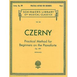 Carl Czerny: Practical Method For Beginners On The Pianoforte Op.599