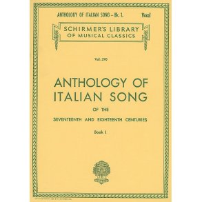 Anthology Of Italian Song Of The 17th And 18th Centuries Book I