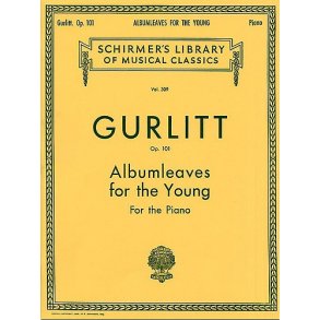 Cornlius Gurlitt: Albumleaves For The Young Op.101