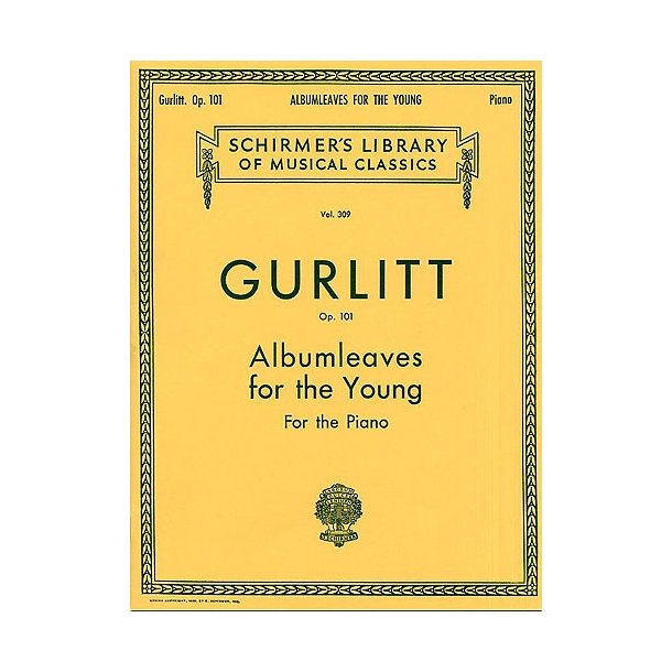 Cornlius Gurlitt: Albumleaves For The Young Op.101