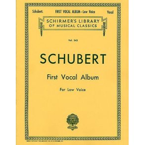 Franz Schubert: First Vocal Album For Low Voice
