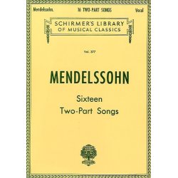 Felix Mendelssohn: Sixteen Two-Part Songs