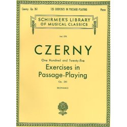 Carl Czerny: 125 Exercises in Passage Playing Op.261