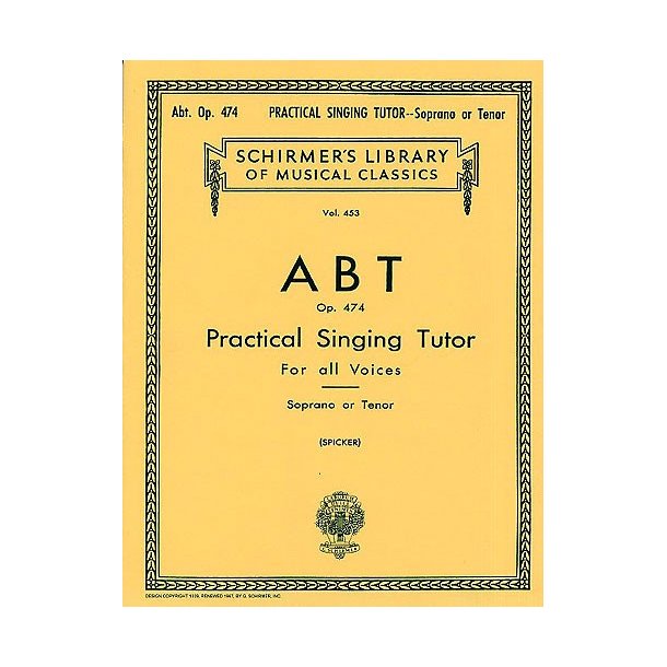 Franz Abt: Practical Singing Tutor (Complete) Soprano/Tenor