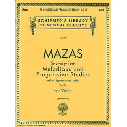 Jacques F. Mazas: 75 Melodious And Progressive Studies Op.36 Book 3 (Artist's Studies)